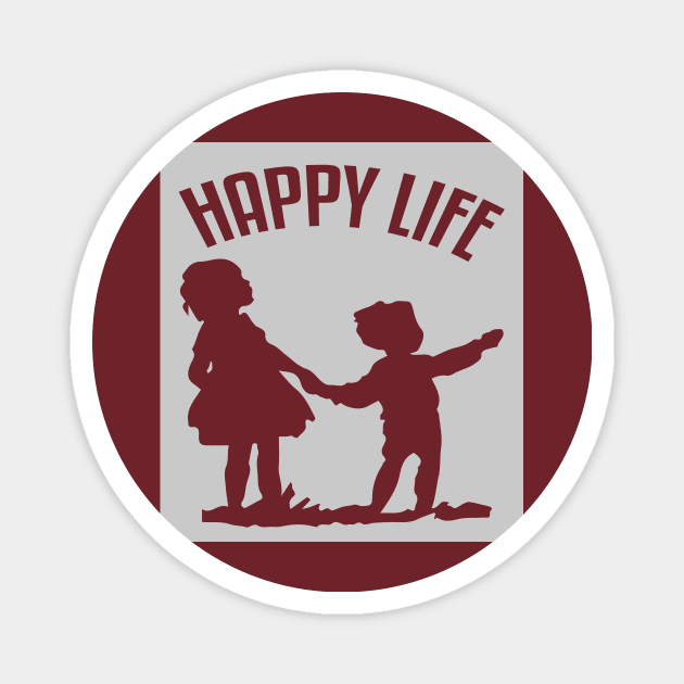HAPPY LIFE Magnet by Choicetee
